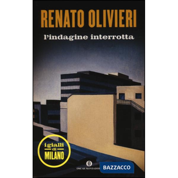 Indagine interrotta. I gialli di Milano (L')