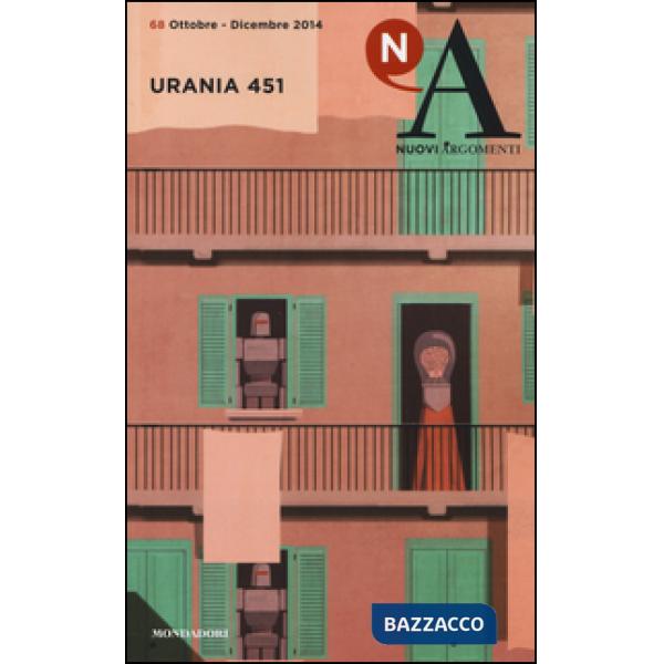 Nuovi argomenti. Vol. 68: Urania 451.