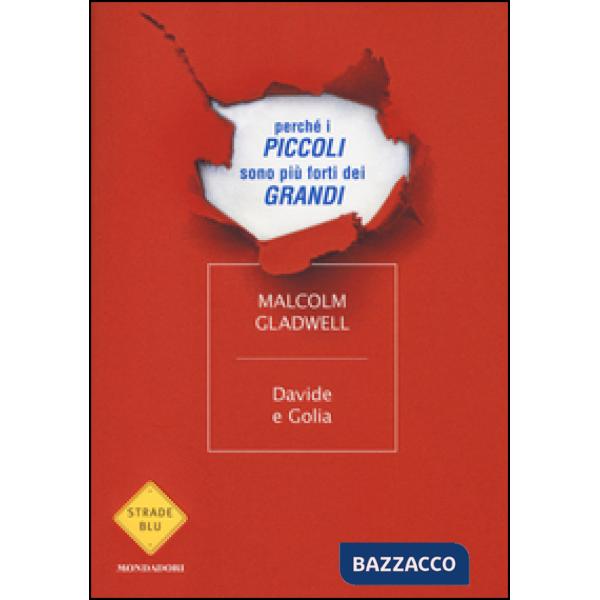Davide e Golia. Perché i piccoli sono più forti dei grandi