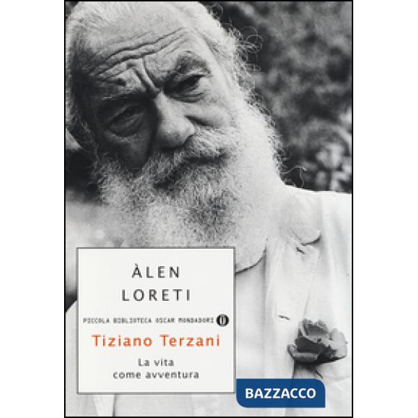 Tiziano Terzani: la vita come avventura