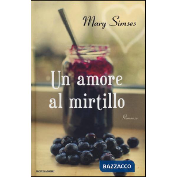 Amore al mirtillo (Un)