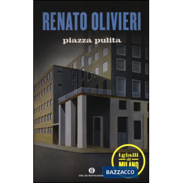 Piazza pulita. I gialli di Milano