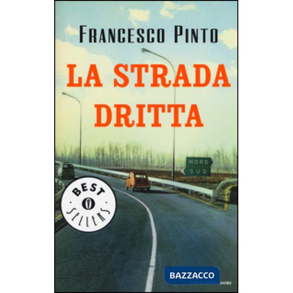 Strada dritta (La)