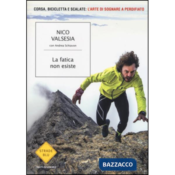 Fatica non esiste (La)