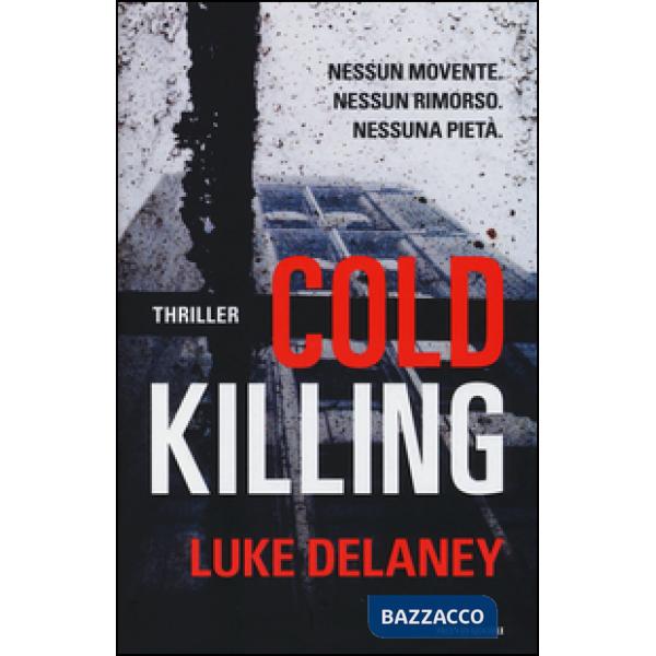 Cold killing