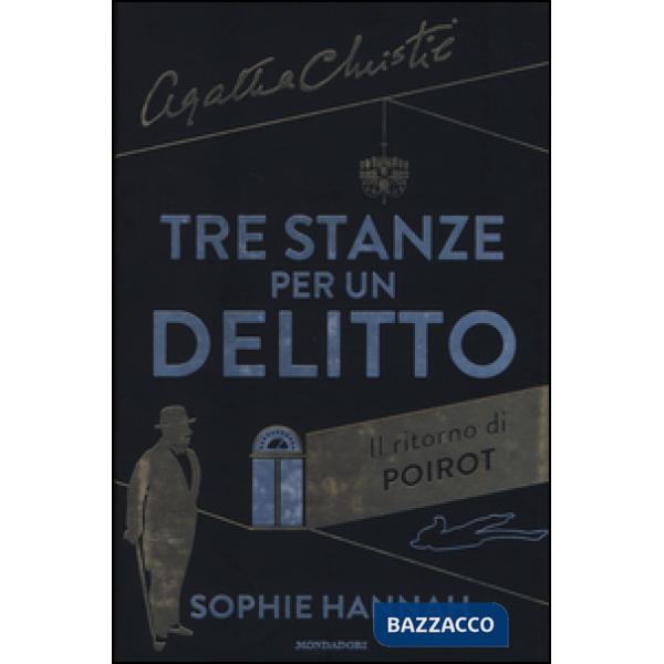 Tre stanze per un delitto. Il ritorno di Poirot