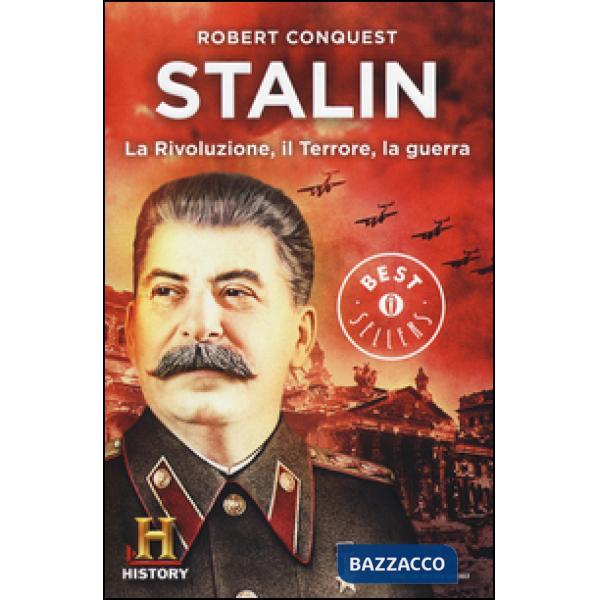 Stalin. La rivoluzione, il terrore, la guerra