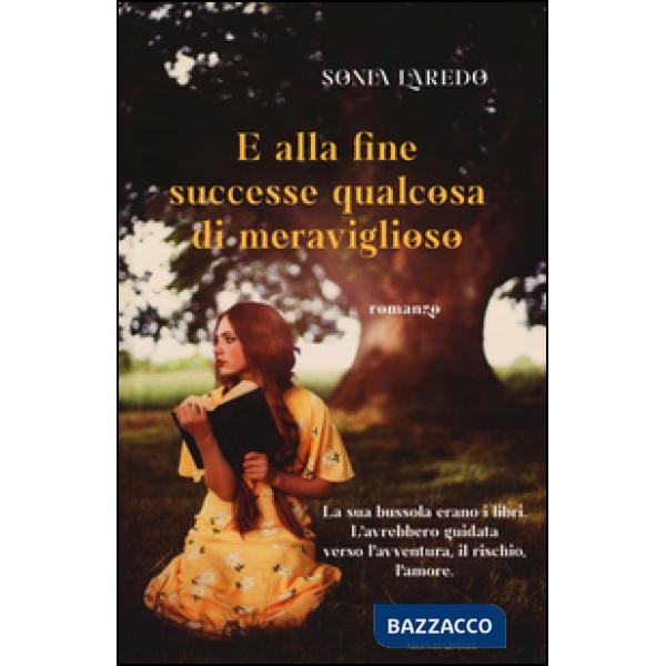 E alla fine successe qualcosa di meraviglioso