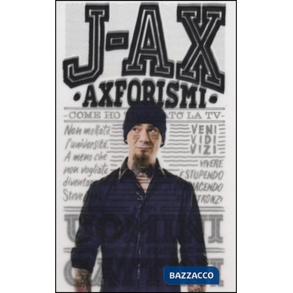 Axforismi. Come ho trollato la tv