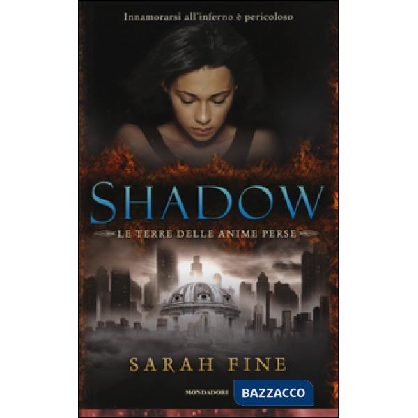 Shadow. La terra delle anime perse