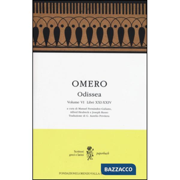 Odissea. Testo greco a fronte. Vol. 6: Libri XXI-XXIV.