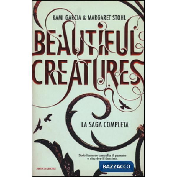 Beautiful creatures: La sedicesima luna-La diciassettesima luna-La diciottesima 