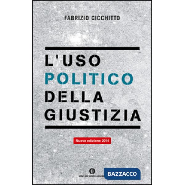 Uso politico della giustizia (L')