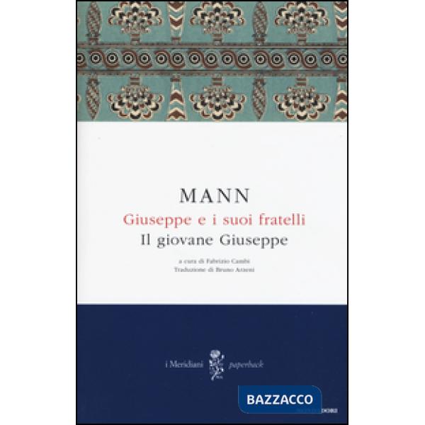 Giuseppe e i suoi fratelli. Vol. 2: Il giovane Giuseppe.