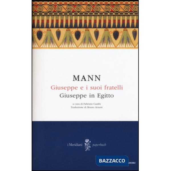 Giuseppe e i suoi fratelli. Vol. 3: Giuseppe in Egitto.