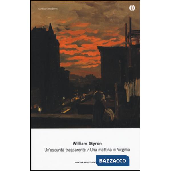 Oscurità trasparente-Una mattina in Virginia (Un')