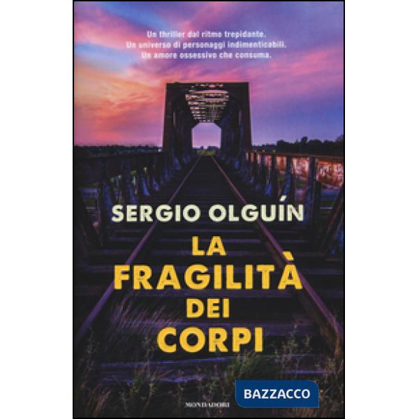 Fragilità dei corpi (La)