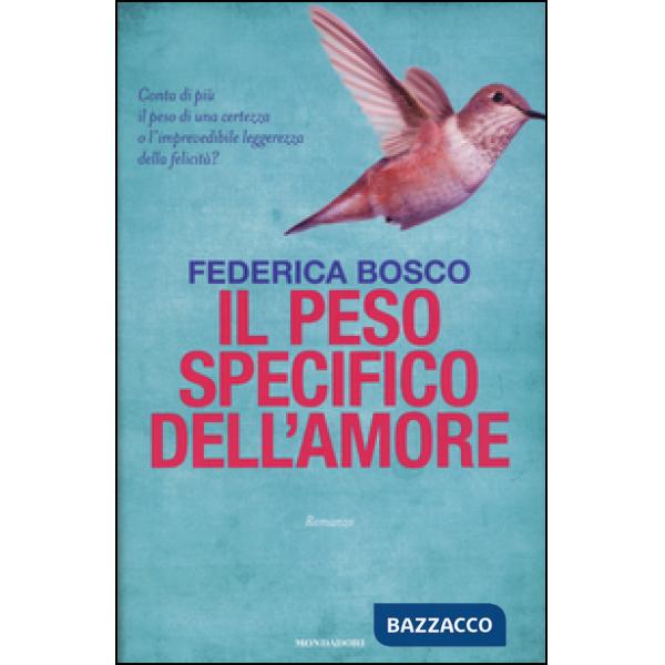 Peso specifico dell'amore (Il)