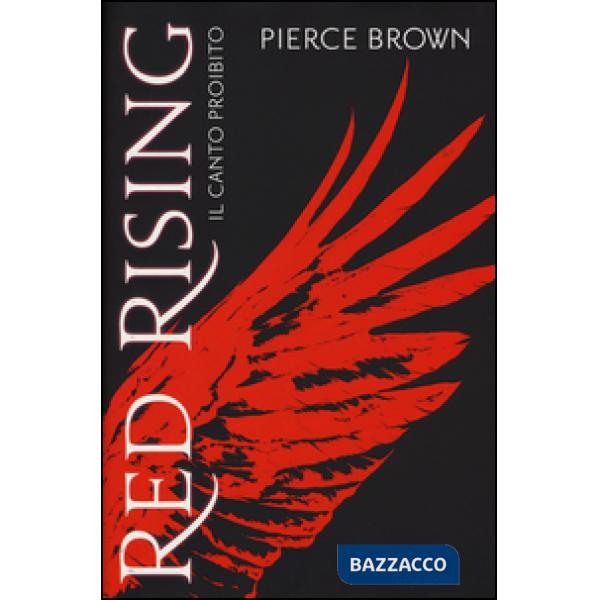 Canto proibito. Red Rising (Il)