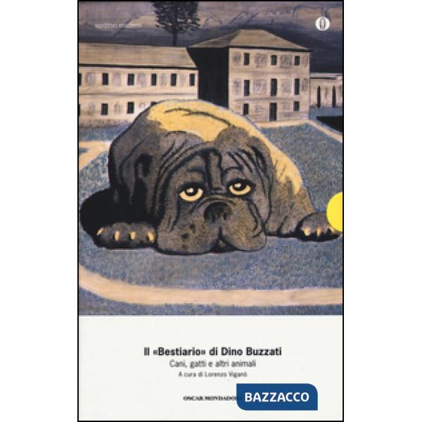 «Bestiario». Cani, gatti e altri animali (Il)