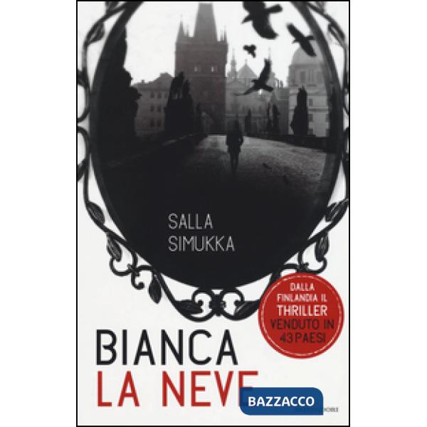 Bianca la neve. Trilogia di Biancaneve