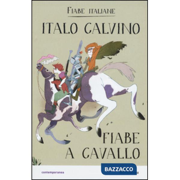 Fiabe a cavallo. Fiabe italiane