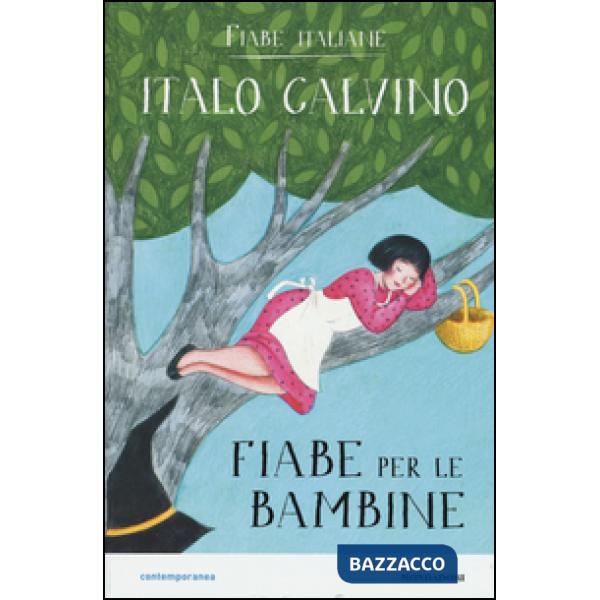 Fiabe per le bambine. Fiabe italiane