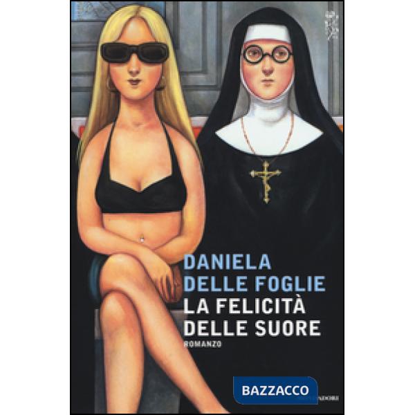 Felicità delle suore (La)