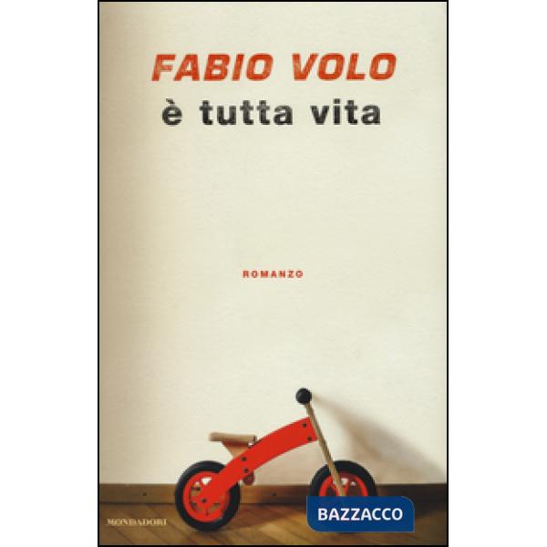 È tutta vita