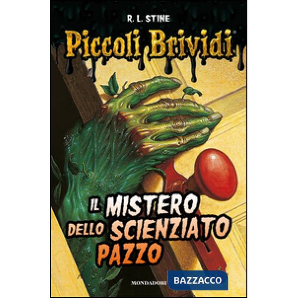 Piccoli brividi. Il mistero dello scienziato pazzo