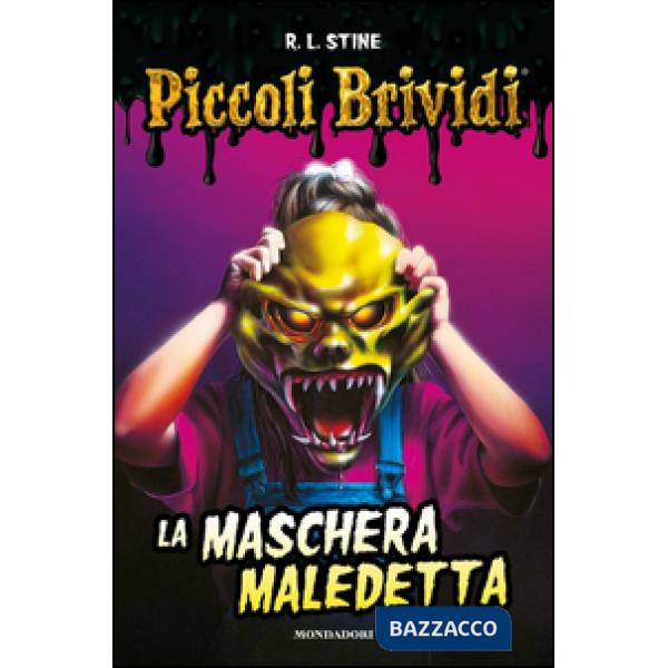 Piccoli brividi. La maschera maledetta