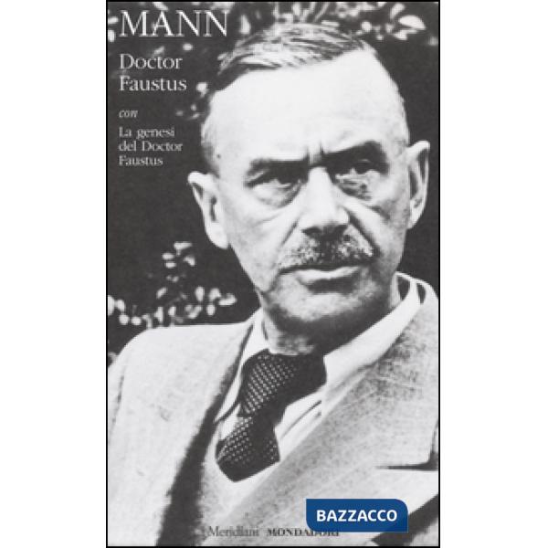 Doctor Faustus con La genesi del Doctor Faustus