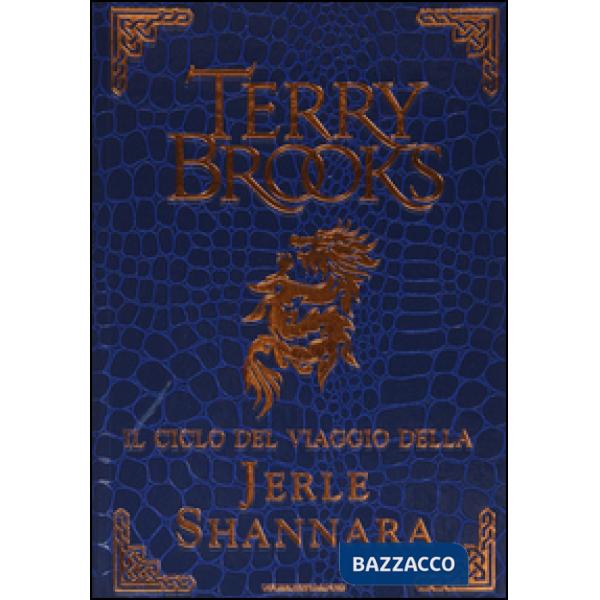 Ciclo del viaggio della Jerle Shannara: La strega di Ilse-Il labirinto-L'ultima magia (Il)