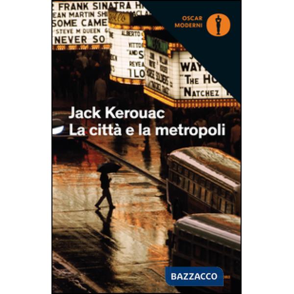 Città e la metropoli (La)
