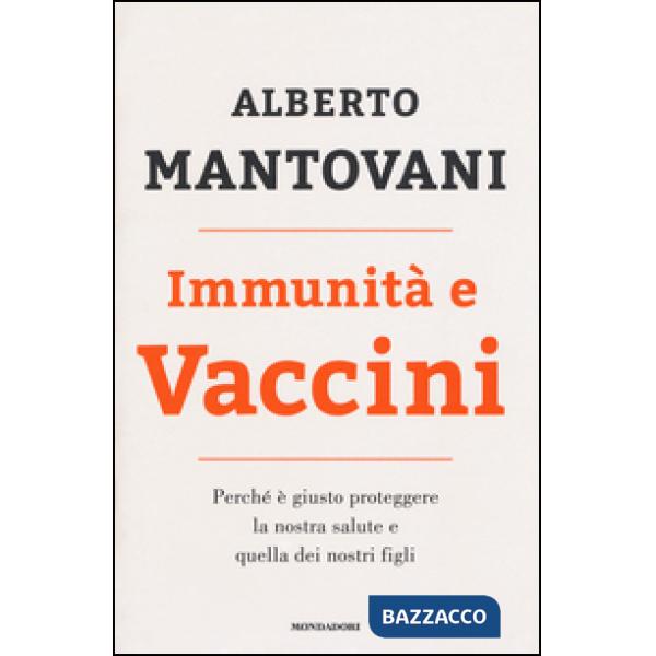Immunità e vaccini. Perché è giusto proteggere la nostra salute e quella dei nos