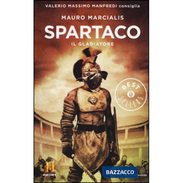 Spartaco il gladiatore. Il romanzo di Roma. Vol. 3