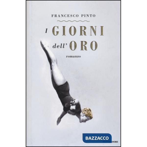 Giorni dell'oro (I)