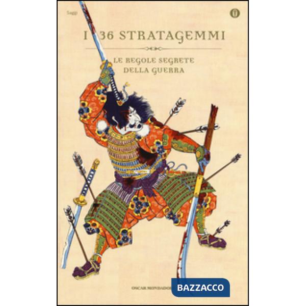 36 stratagemmi. Le regole segrete della guerra (I)