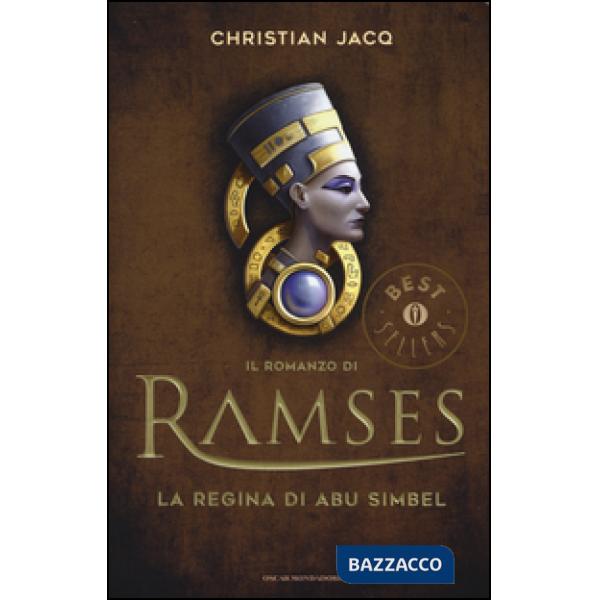 Regina di Abu Simbel. Il romanzo di Ramses (La). Vol. 4