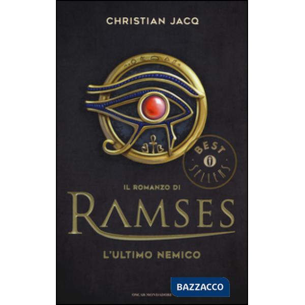 Ultimo nemico. Il romanzo di Ramses (L'). Vol. 5