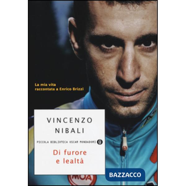 Di furore e lealtà. La mia vita raccontata a Enrico Brizzi