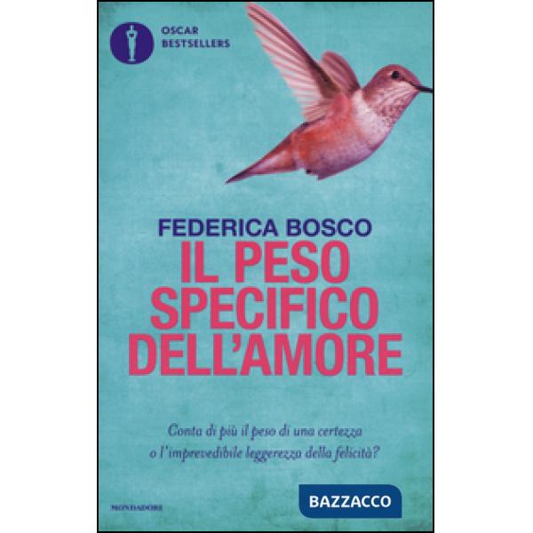 Peso specifico dell'amore (Il)