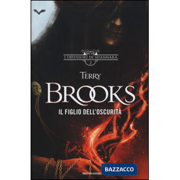 Figlio dell'oscurità. I difensori di Shannara (Il). Vol. 2
