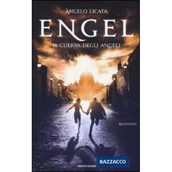 Engel. La guerra degli angeli