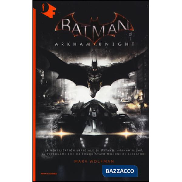 Batman. Arkham Knight