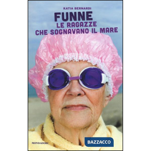 Funne. Le ragazze che sognavano il mare