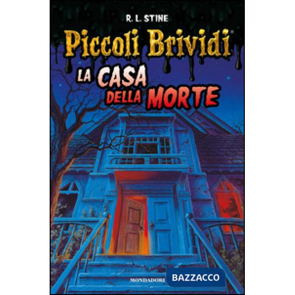 Piccoli brividi. La casa della morte