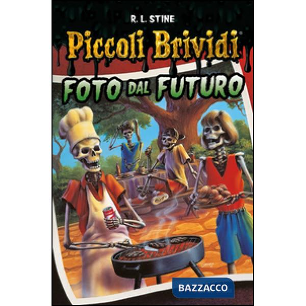 Piccoli brividi. Foto dal futuro