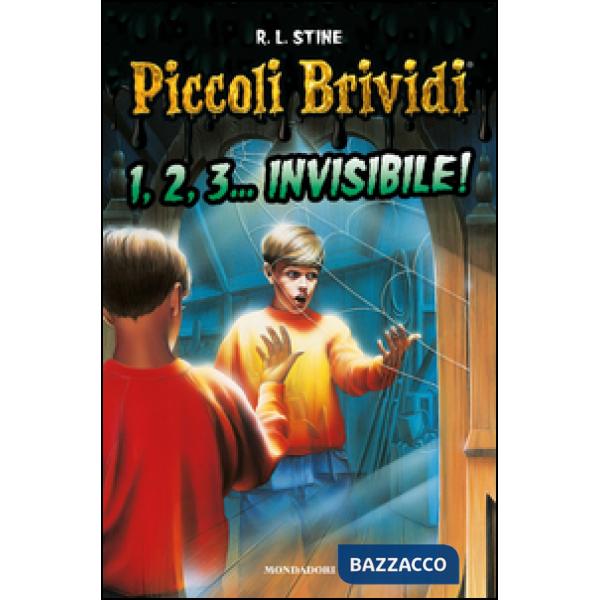 Piccoli brividi. 1, 2, 3... invisibile!