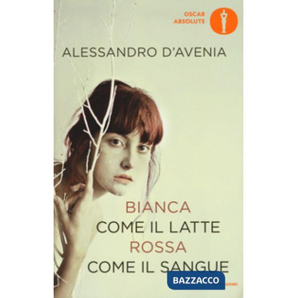 Bianca come il latte, rossa come il sangue